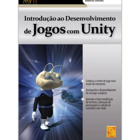 Introdução ao Desenvolvimento de Jogos com Unity de Alberto Simões