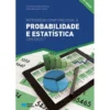 Introdução Computacional à Probabilidade e Estatística de António Carvalho Pedrosa, Sílvio Marques A. Gama