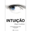 Intuição de Allegra Goodman