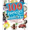 100 Invenções que Fizeram História de Dorling Kindersley