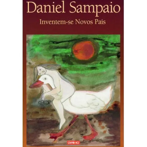 Inventem-se Novos Pais de Daniel Sampaio