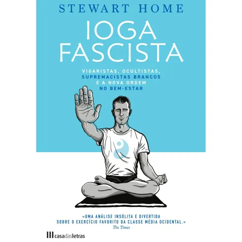 Ioga Fascista de Stewart Home