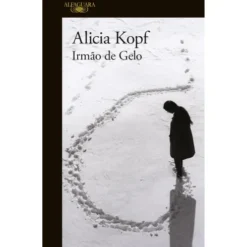 Irmão de Gelo de Alicia Kopf