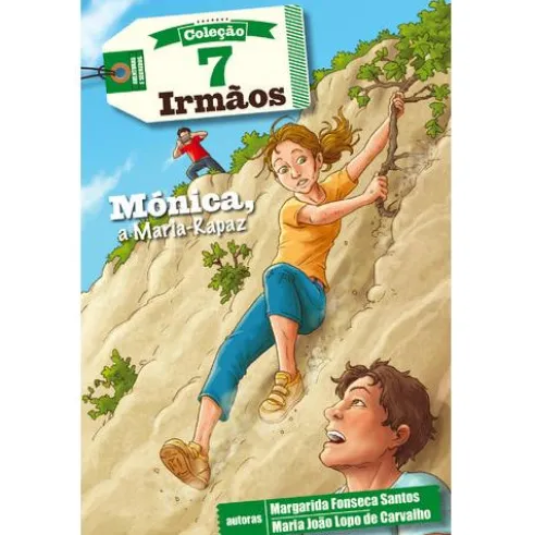 7 Irmãos Nº 3 - Mónica, a Maria-Rapaz de Margarida Fonseca Santos
