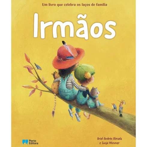 Irmãos - um Livro que Celebra os Laços de Família de Ariel Andrés Almeida