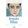 Irmãs Blue de Cocco Mellors