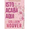 Isto Acaba Aqui: Edição de Colecionador de Colleen Hoover