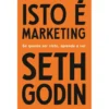 Isto é Marketing de Seth Godin