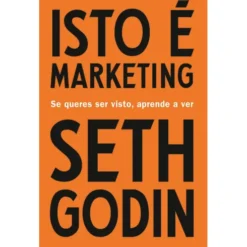 Isto é Marketing de Seth Godin