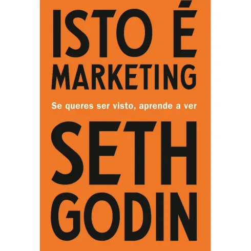 Isto é Marketing de Seth Godin