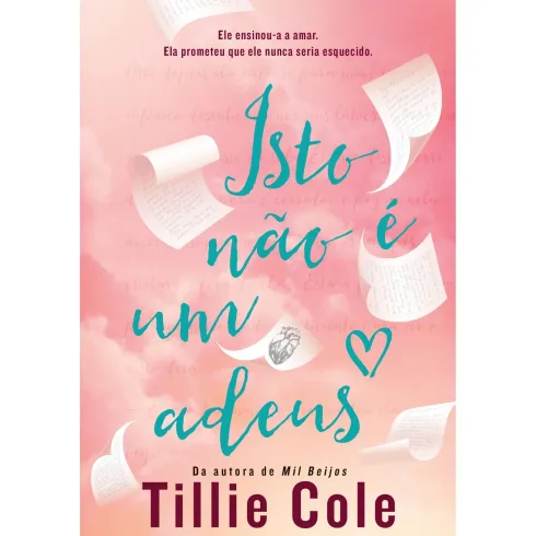 Isto Não é um Adeus de Tillie Cole