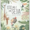 Isto Não é uma Selva de Susanna Isern