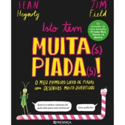 Isto Tem Muita(s) Piada(s)! de Jim Field e Sean Hegarty