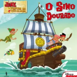 Jake eos Piratas da Terra do Nunca Nº 13 - O Sino Dourado