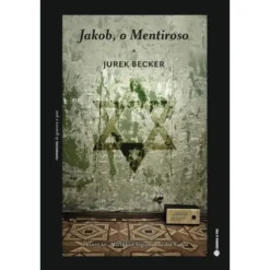 Jakob, o Mentiroso de Jurek Becker