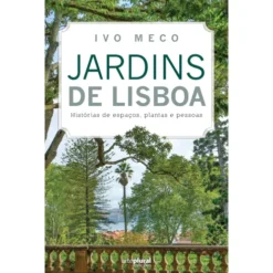 Jardins de Lisboa de Ivo Meco