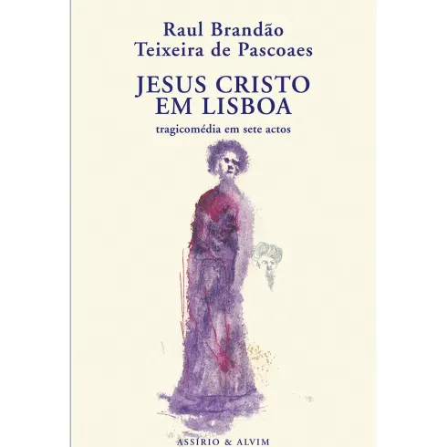 Jesus Cristo em Lisboa de Raul Brandão