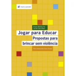 Jogar para Educar - Propostas para brincar sem violência de Amparo Martínez Ten