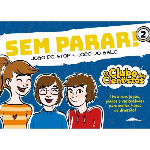 Jogo do Stop e Jogo do Galo de Maria Francisca Macedo - O Clube dos Cientistas - sem Parar! - N.º 2