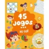 45 Jogos... ao Sol! de Céline Potard