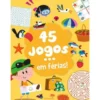 45 Jogos... em Férias! de Céline Potard e Patrick Morize