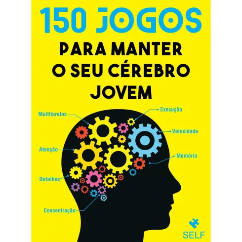 150 Jogos para Manter o Seu Cérebro Jovem