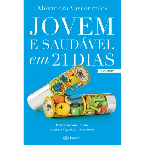 JovemE Saudável Em 21 Dias de Alexandra Vasconcelos