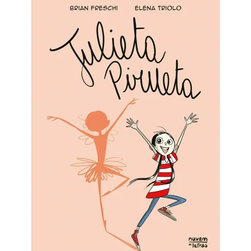 Julieta Pirueta de Brian Freschi