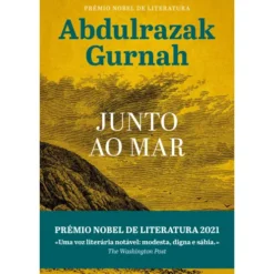 Junto ao Mar de Abdulrazak Gurnah