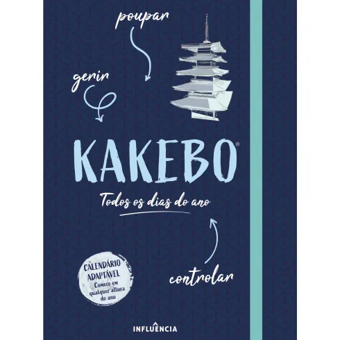Kakebo - Gerir, Poupar, Controlar, Todos os Dias do Ano