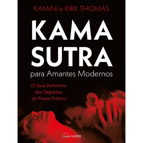 Kama Sutra Para Amantes Modernos de Kamini Thomas E Kirk Thomas