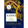 Karma de Sadhguru - Um Guia para Criar o seu Destino