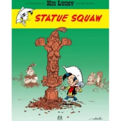 Kid Lucky Nº 3 - Statue Squaw de Achdé