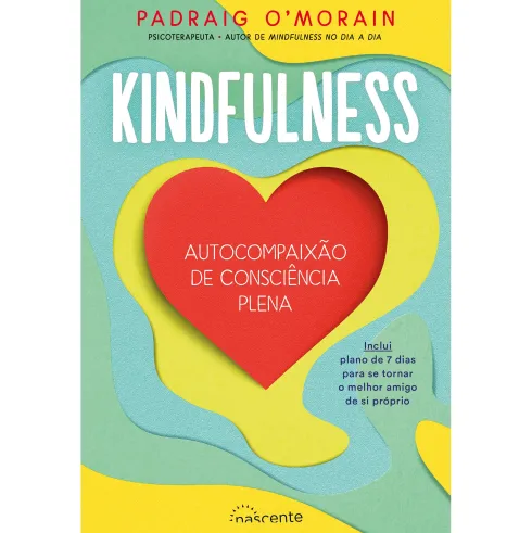 Kindfulness de Padraig O'Morain