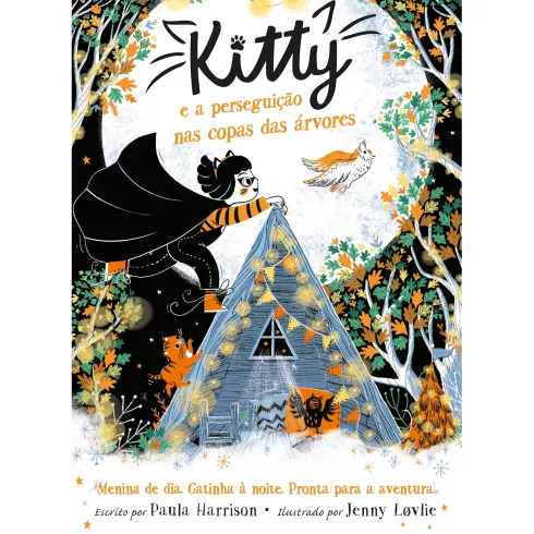 Kitty e a Perseguição nas Copas das árvores de Paula Harrison