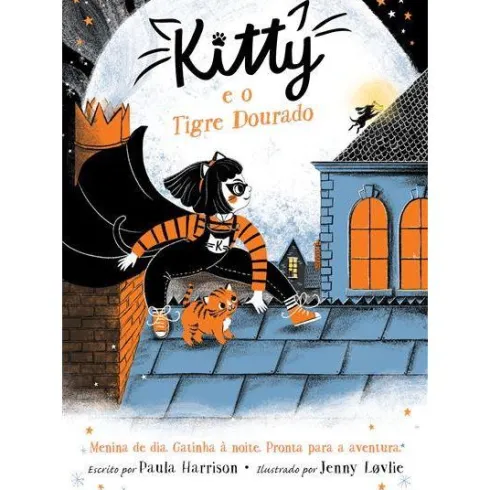 Kitty e o Tigre Dourado de Paula Harrison