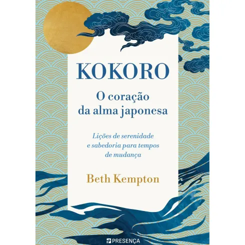 KokoroO Coração Da Alma Japonesa de Beth Kempton