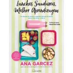 Lanches Saudáveis, Melhor Aprendizagem de Ana Garcez