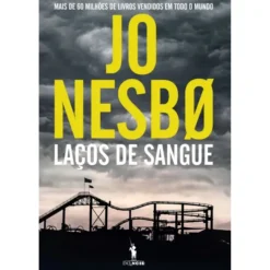 Laços de Sangue de JO NESBO