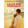 Laços que Perduram de Nicholas Sparks