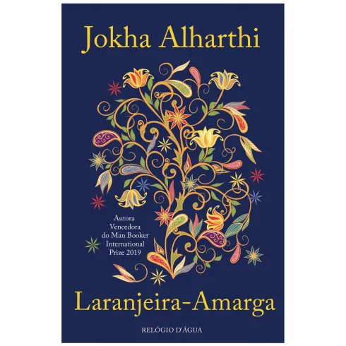 Laranjeira-Amarga de Jokha Alharthi
