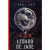 Legado De Jade de Fonda Lee