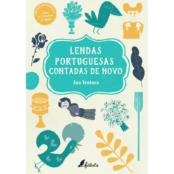 Lendas Portuguesas Contadas de Novo de Ana Ventura