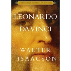 Leonardo da Vinci de Walter Isaacson
