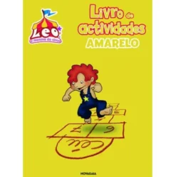 Leo, O Menino do Circo - Livro de Actividades Amarelo de Sara Rodrigues