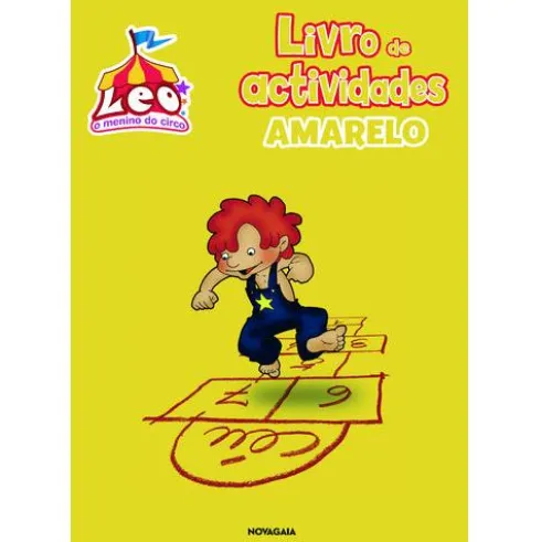 Leo, O Menino do Circo - Livro de Actividades Amarelo de Sara Rodrigues