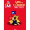 Leo, O Menino do Circo - Livro de Actividades Vermelho de Sara Rodrigues