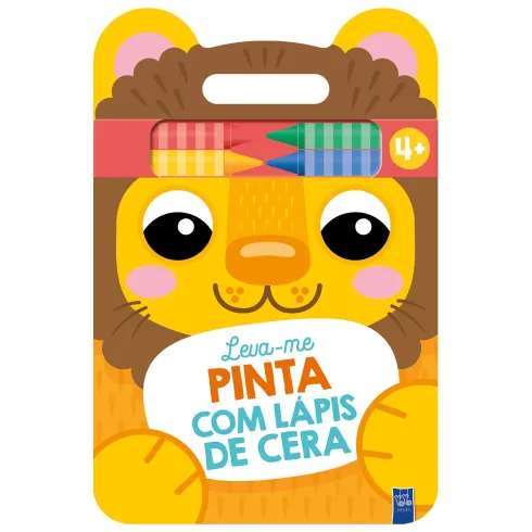 Leva-Me Pinta Com Lápis De Cera - Leoa de Yoyo Books