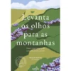 Levanta Os Olhos Para As Montanhas - 25 Anos Da Obra De Joel Neto de Paulo Matos