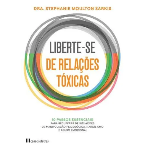 Liberte-se de Relações Tóxicas de Stephanie Moulton Sarkis